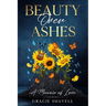Beauty Over Ashes