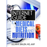 Internet Guide to Medical Diets and Nutrition