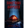 Something Happened