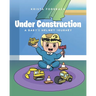 Under Construction: A Baby's Helmet Journey