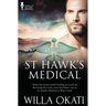 St. Hawk's Medical: Vol 1