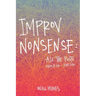 Improv Nonsense: All The Posts