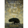 Stars at Dawn: Forgotten Stories of Women in the Buddha's Life