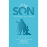 My Son: "Don't Forget My Teachings"