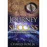 Journey to Success: Defy the Odds & Realize Your Dreams