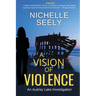 A Vision of Violence