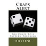 Craps Alert: For Craps Roll Pattern Tracking