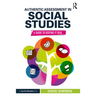 Authentic Assessment in Social Studies: A Guide to Keeping It Real