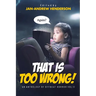 That is TOO Wrong! An Anthology of Offbeat Horror: Vol II