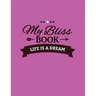 My Bliss Book