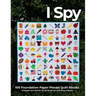 I Spy 100 Foundation Paper Pieced Quilt Blocks