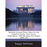 Selected Ground-Water Data for the Logistics Center, Fort Lewis, Washington, 1997-98: Open-File Report 2000-149