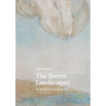 The Secret Landscapes