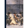 The Capture of Ticonderoga, in 1775