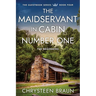 The Maidservant in Cabin Number One: The Beginning