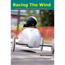 Racing the Wind: Spending our Youth in Small-Town America