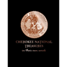 Cherokee National Treasures: In Their Own Words