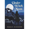 Under Witch Moon: Moon Shadow Series