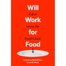 Will Work for Food: Labor Across the Food Chain
