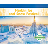 Harbin Ice and Snow Festival