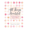 All Things Beautiful: 31 Devotions for Single Moms