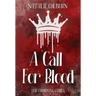 A Call For Blood
