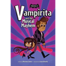 Vampirita and the Musical Mayhem (Vampirita, Book #2)
