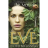 Eve: In the Beginning