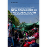 New Consumers in the Global South: No Longer Poor, Not Yet Middle Class