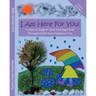 I Am Here For You!: A Story To Support Your Grieving Child Through Death From Substance Use (Pronoun: They)