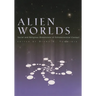 Alien Worlds: Social and Religious Dimensions of Extraterrestrial Contact