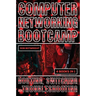 Computer Networking Bootcamp: Routing, Switching And Troubleshooting