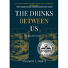 The Drinks Between Us: A Short Story