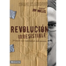 El Revoluci��n Irresistible Softcover Irresistible Revolution