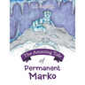 The Amazing Tale of Permanent Marko