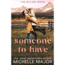 Someone To Have