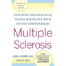 Multiple Sclerosis: New Hope and Practical Advice for People with MS and Their Families