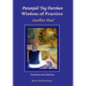 Patanjali Yog Darshan Wisdom of Practice: Saadhan Paad