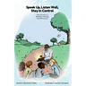 Speak Up, Listen Well, Stay In Control: Bible Proverbs on Speaking, Listening, and Self-Control