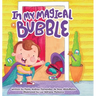 In My Magical Bubble