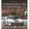 Porsche 930 to 935: The Turbo Porsches