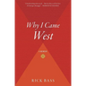 Why I Came West