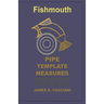 Fishmouth Pipe Template Measures
