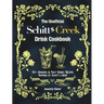 The Unofficial Schitt's Creek Drink Cookbook: 55+ Amazing & Easy Drinks Recipes Inspired by Schitt's Creek