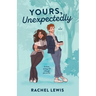 Yours, Unexpectedly