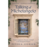 Talking of Michelangelo: Death, Judgment, Heaven, and Hell in the Burgundy Region