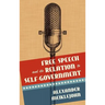 Free Speech and Its Relation to Self-Government