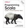 Programming Scala: Scalability = Functional Programming + Objects