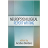 Neuropsychological Report Writing