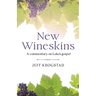 New Wineskins: A commentary on Luke's gospel
